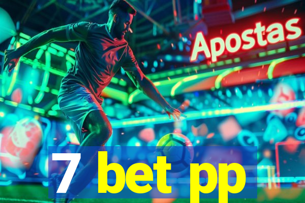 7 bet pp